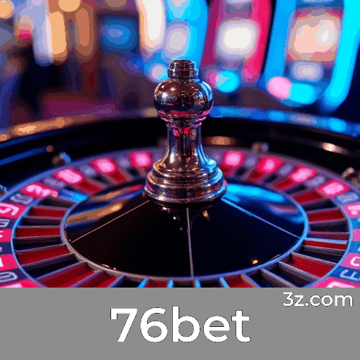 76bet: Experiência Profissional e Imersiva no Cassino de Elite